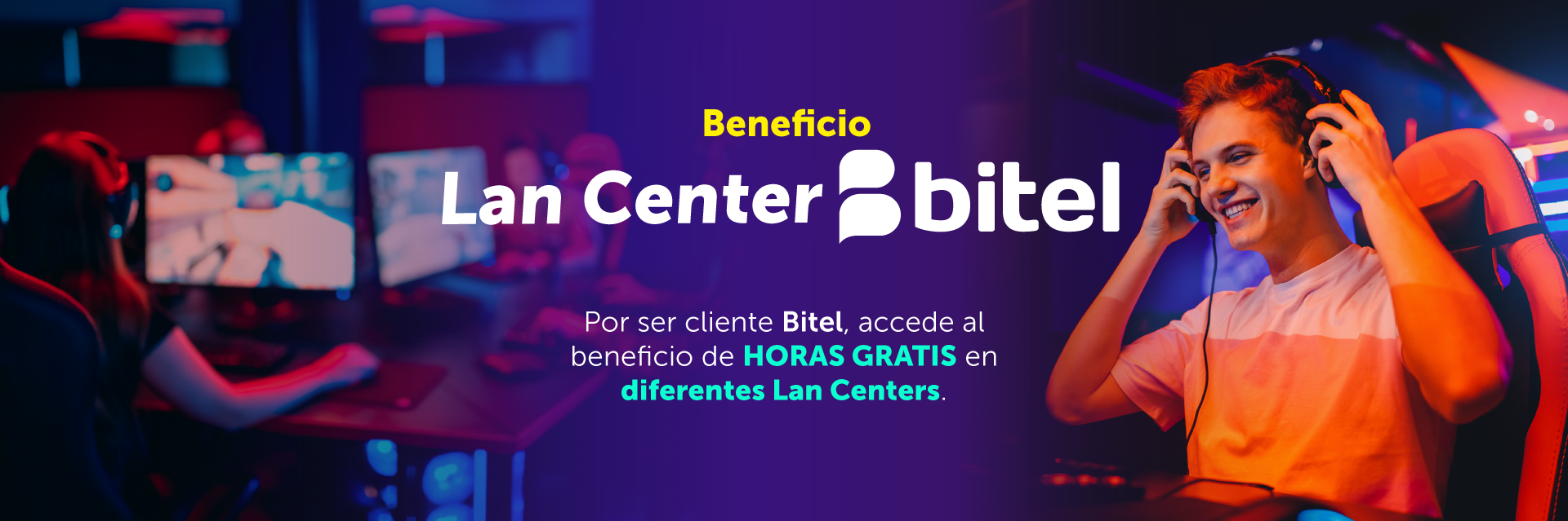 Beneficio Lan Center Bitel
